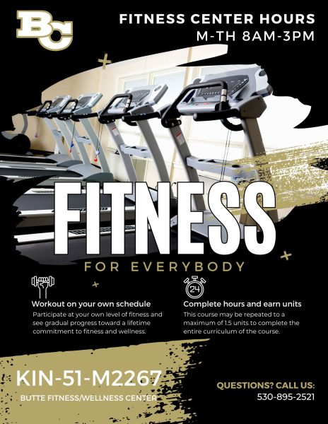 Flyer advertising Butte College Fitness Center (KIN-51-M2267). Hours M-Th 8am-3pm. Call 530-895-2521 with questions.